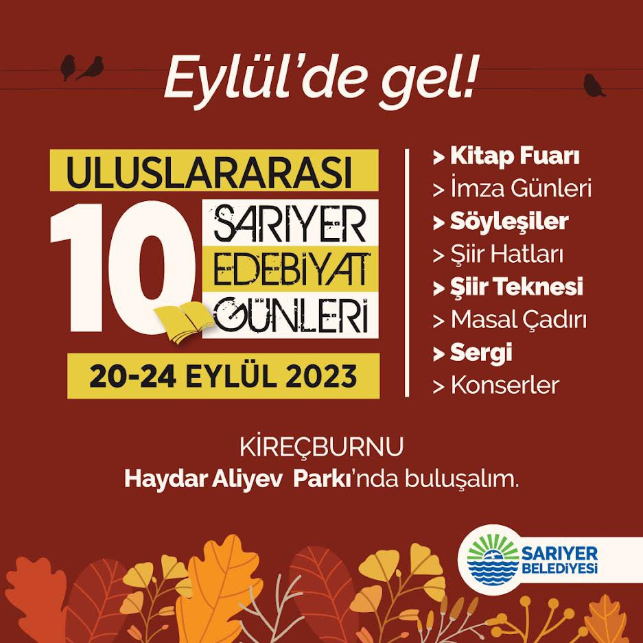  10. Sarıyer Edebiyat Günleri, Eylül'de Kültür ve Sanat Dolu Etkinliklere Ev Sahipliği Yapacak