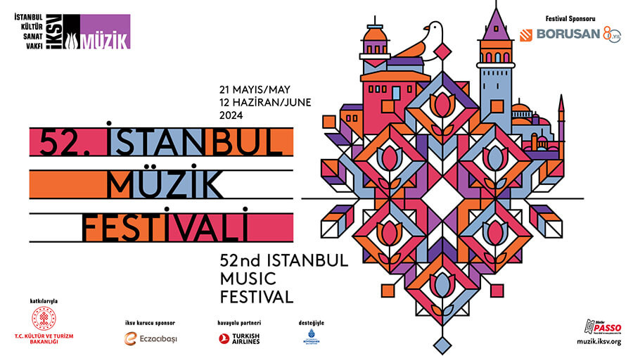 52. İstanbul Müzik Festivali Klasik Müzikseverleri Ağırlıyor