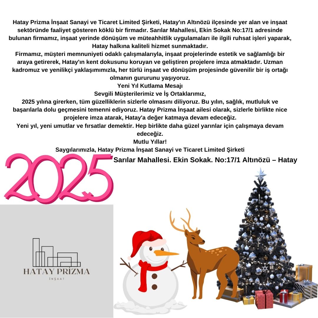 HATAY PRİZMA İNŞAAT SANAYİ VE TİCARET LİMİTED ŞİRKETİ- HATAY PRİZMA İNŞAAT SANAYİ VE TİCARET LİMİTED ŞİRKETİ-