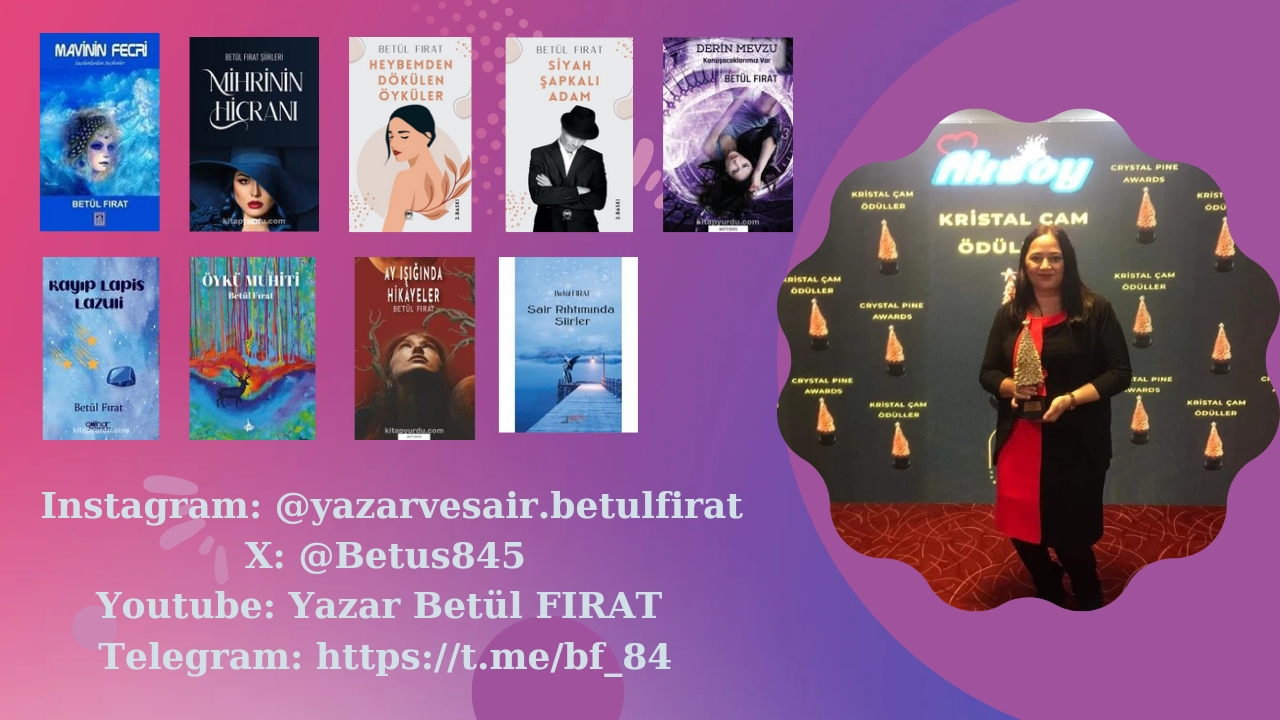 YAZAR VE ŞAİR BETÜL FIRAT’TAN ŞİİRLERİNE ÖZEL SİNGLE SERİSİ YAZAR VE ŞAİR BETÜL FIRAT’TAN ŞİİRLERİNE ÖZEL SİNGLE SERİSİ