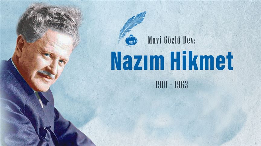 NAZIM HİKMET’İ ANIYORUZ NAZIM HİKMET’İ ANIYORUZ