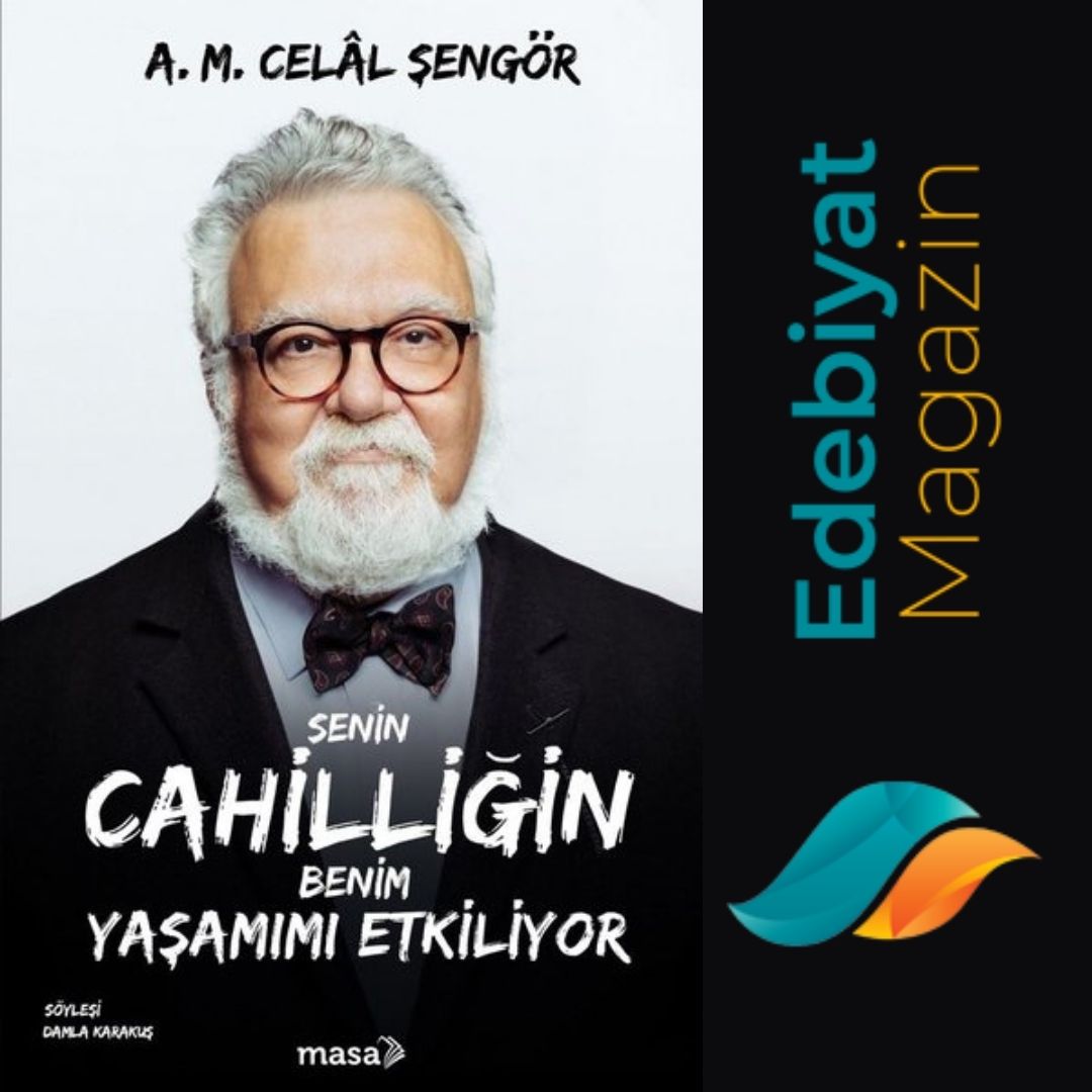 Cahilliğin Bedeli: Celâl Şengör’den Sarsıcı Bir Uyarı