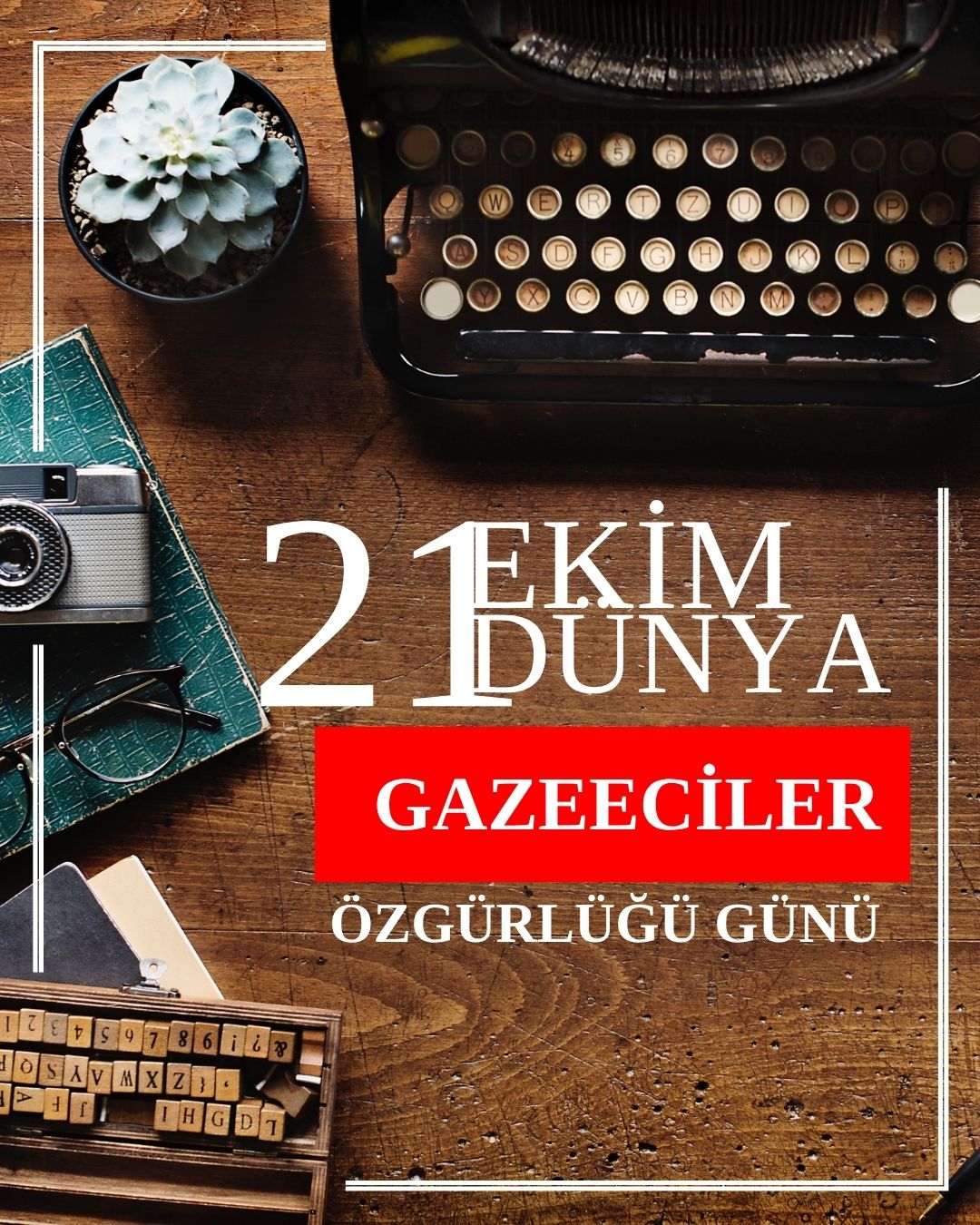 Gerçeğin İzinde: 21 Ekim Dünya Gazeteciler Günü Gerçeğin İzinde: 21 Ekim Dünya Gazeteciler Günü