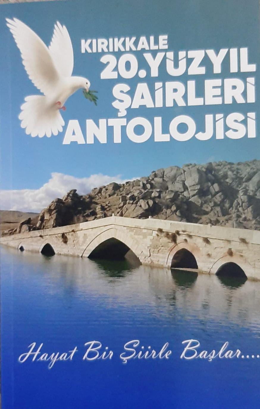 Kırıkkale 20. Yüzyıl Şairler Grubu Antolojisi Tanıtıldı Kırıkkale 20. Yüzyıl Şairler Grubu Antolojisi Tanıtıldı