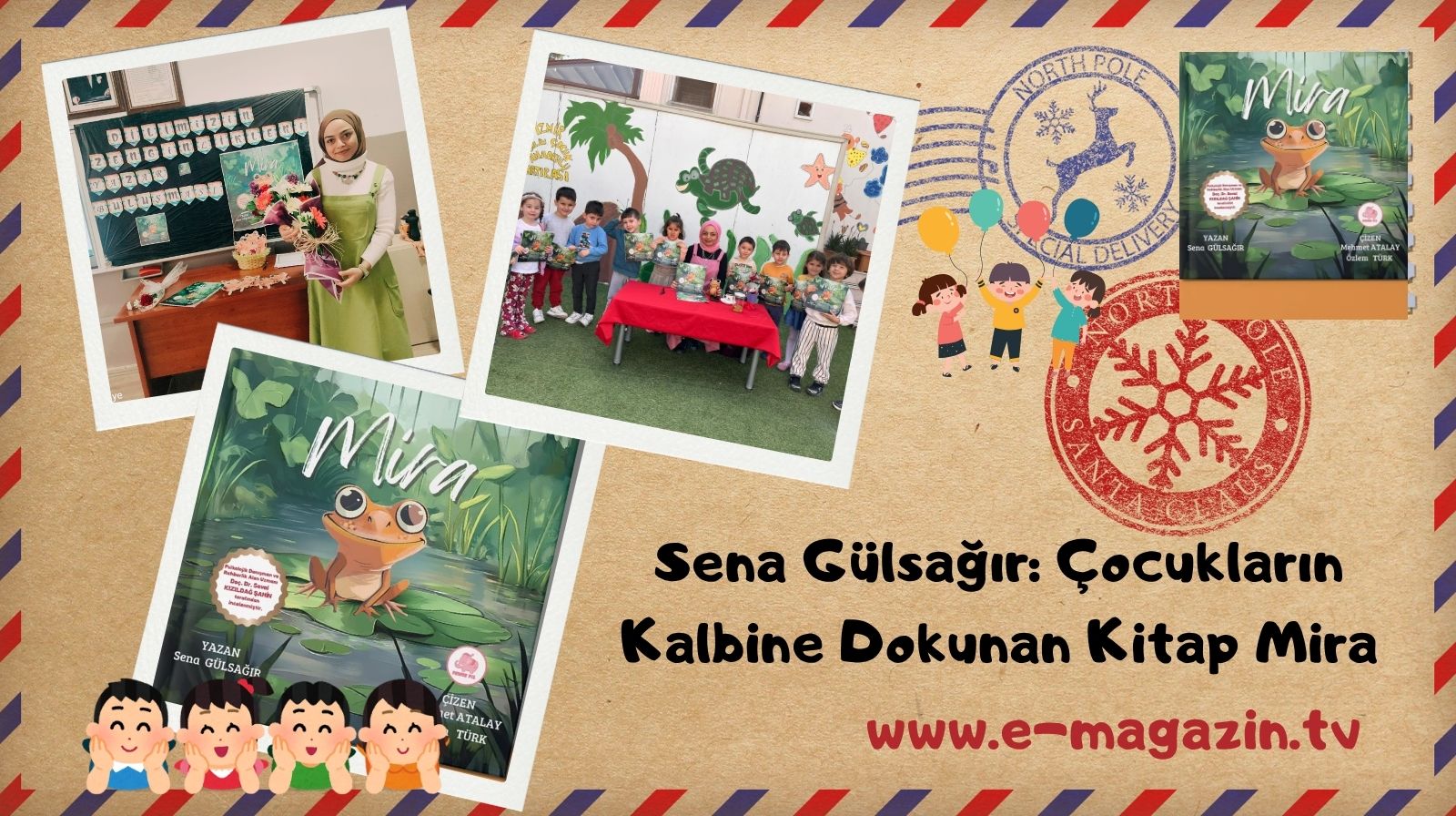 Sena Gülsağır: Çocukların Kalbine Dokunan Kitap Mira Sena Gülsağır: Çocukların Kalbine Dokunan Kitap Mira