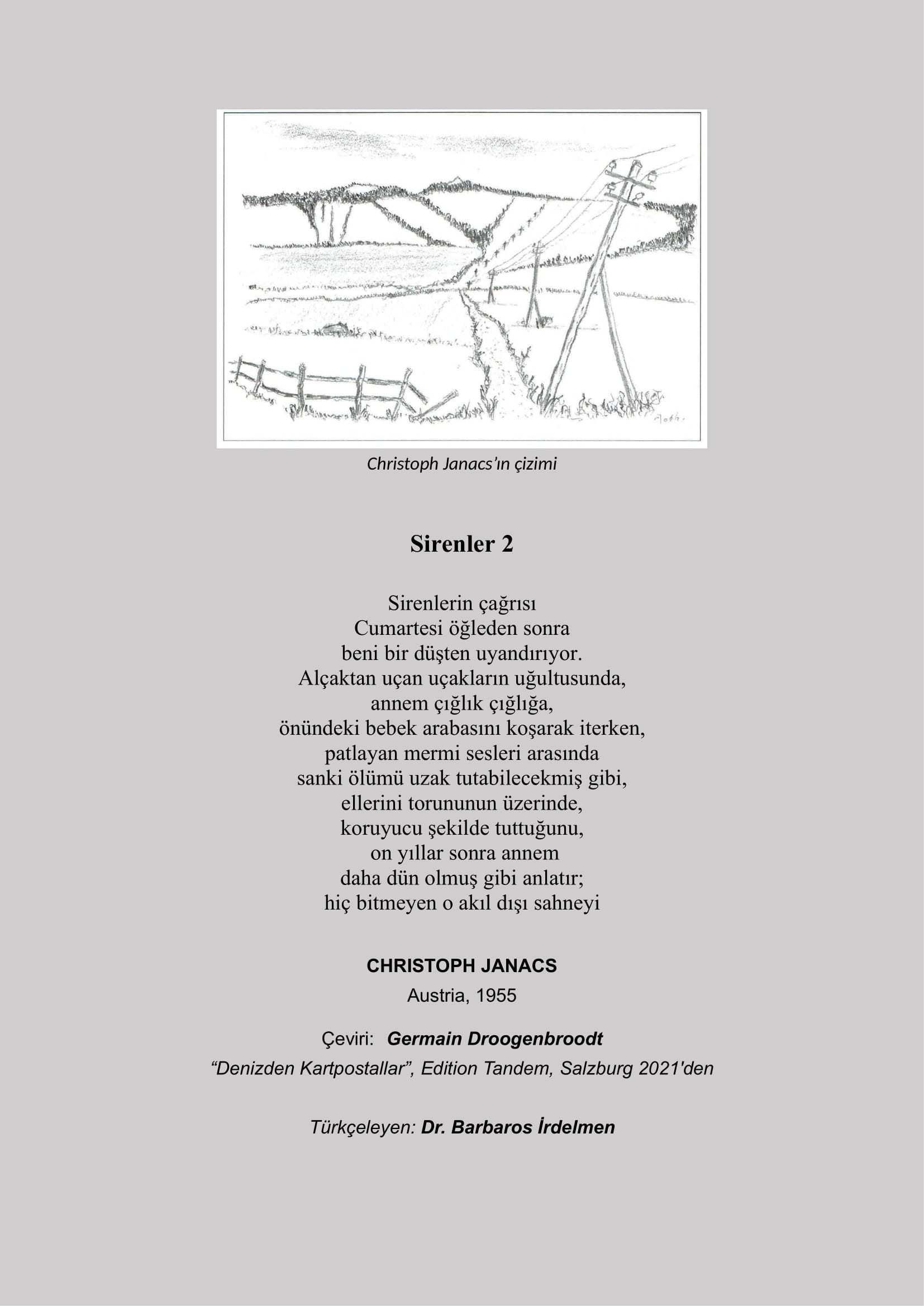 Sınır Tanımayan Şiirlerde Ekim 2025 için seçilen ikinci şiir, SİRENLER 2