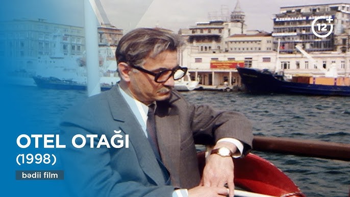 Anar Rzayev ve “Otel Otağı”: Azerbaycan Edebiyatından Sinemaya Uzanan Yol Anar Rzayev ve “Otel Otağı”: Azerbaycan Edebiyatından Sinemaya Uzanan Yol